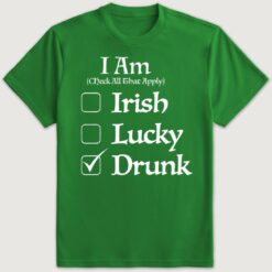 Barstool I Am Check All That Apply Irish Lucky Drunk Shirt