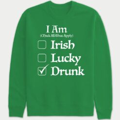 Barstool I Am Check All That Apply Irish Lucky Drunk Sweatshirt
