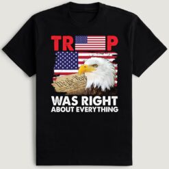 America Trump Was Right About Everything 2024 T-Shirt
