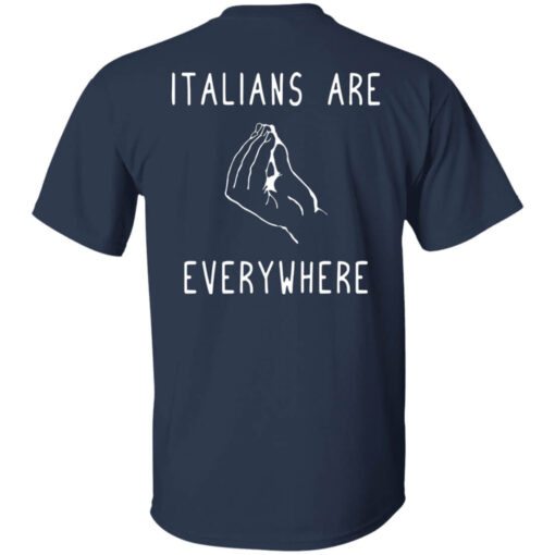 [Back] Italians Are Everywhere T-Shirt