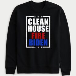 Clean House Fire Biden 3 1