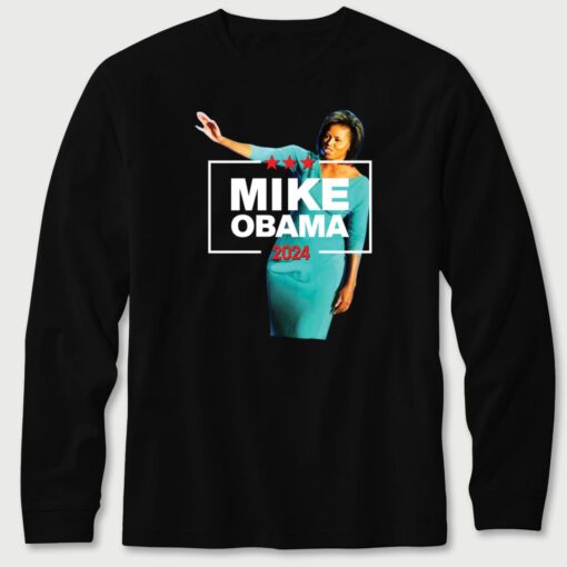 Mike Obama 2024 Long Sleeve T-Shirt