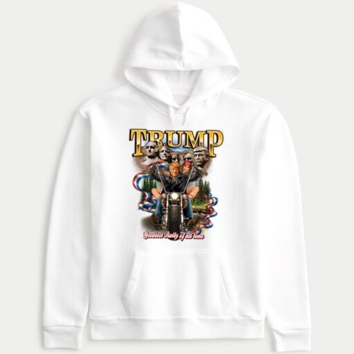 Trump Greatest Rally Of All Time Hoodie