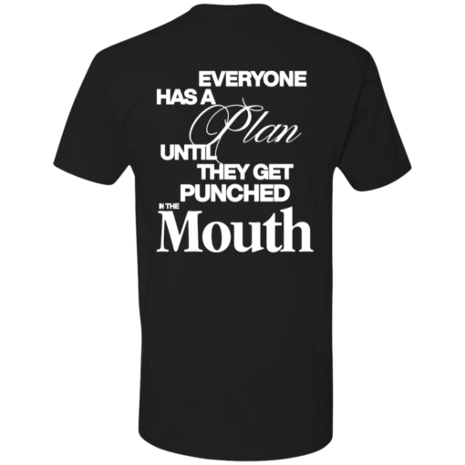 [Back] Mike Tyson Everyone Has A Plan Until They Get Punched In The Mouth Premium SS T-Shirt