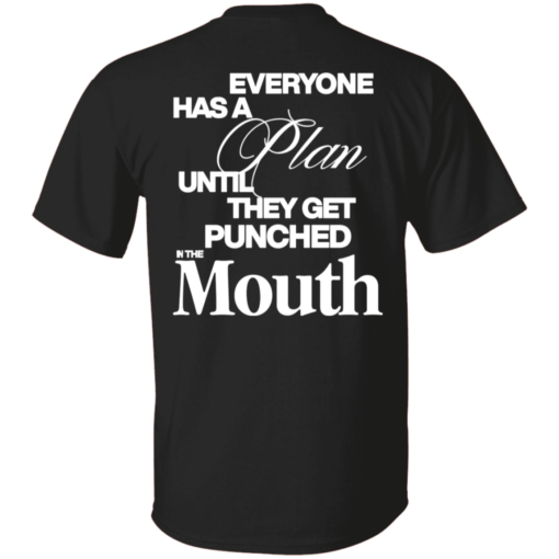 [Back] Mike Tyson Everyone Has A Plan Until They Get Punched In The Mouth T-Shirt