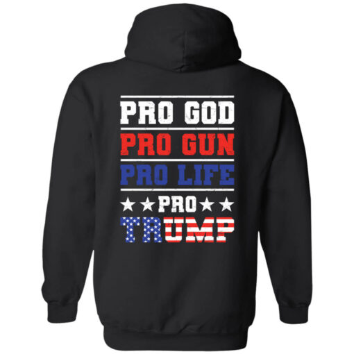 [Back] Pro God Pro Gun Pro Life Pro Trump Hoodie