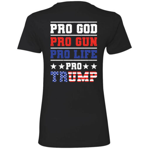 [Back] Pro God Pro Gun Pro Life Pro Trump Ladies Boyfriend Shirt