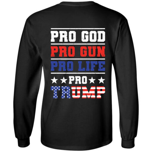 [Back] Pro God Pro Gun Pro Life Pro Trump Long Sleeve T-Shirt