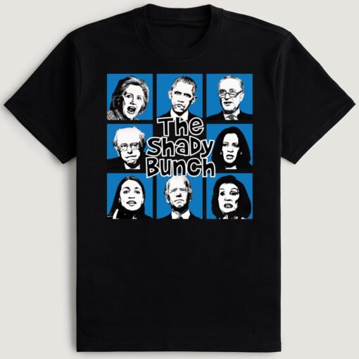 The Shady Bunch T-Shirt, Funny Political