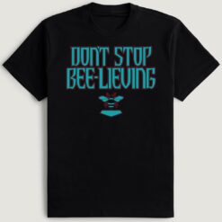 Arizona Baseball Don't Stop Bee-Lieving T-Shirt