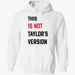 Taylor Wearing This Is Not Taylor's Version Hoodie