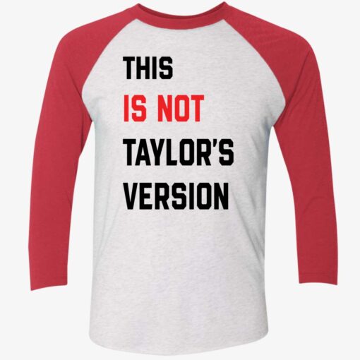 Taylor Wearing This Is Not Taylors Version 9 1