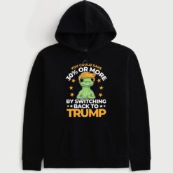 You Could Save 30% Or More By Switching Back To Trump Hoodie