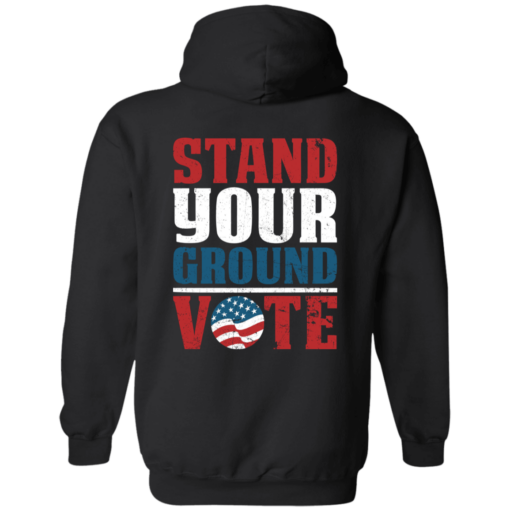 [Back] Stand Your Ground Vote Hoodie