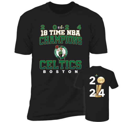 [Front+Back] 2024 Boston Celtics 18 Time Champs Premium SS T-Shirt