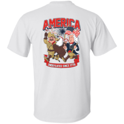 [Front+Back] America Undefeated Since 1776 T-Shirt