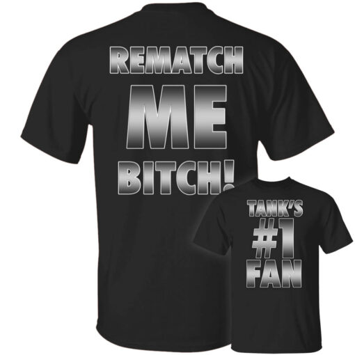 Ryan Garcia Tank's 1 Fan Rematch Me B*ch T-Shirt