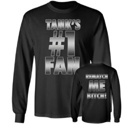 Ryan Garcia Tank's 1 Fan Rematch Me B*ch Long Sleeve T-Shirt