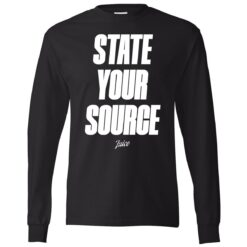 State Your Source Juice Long Sleeve T-Shirt