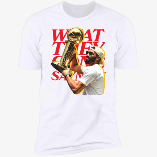 What They Gone Say Now Jayson Tatum Premium SS T-Shirt