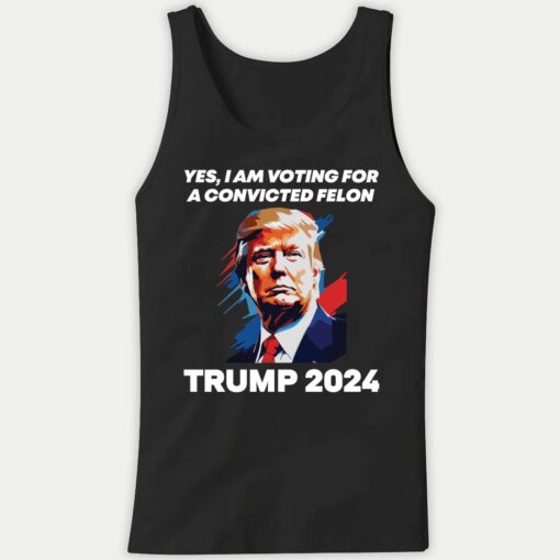 Yes I Am Voting For A Convicted Felon Trump 2024 7 1