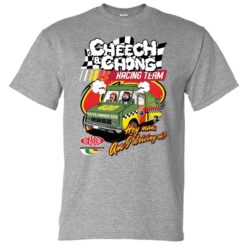 Cheech & Chong Racing Team, Hey Man Am I Driving Ok T-Shirt